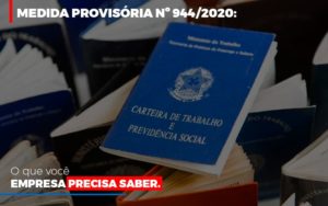 Medida Provisoria O Que Voce Empresa Precisa Saber - Contabilidade em Nova Iguaçu - RJ | Luciane Contabilidade