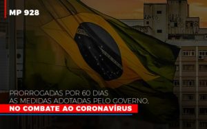 Mp 928 Prorrogadas Por 60 Dias As Medidas Provisorias Adotadas Pelo Governo No Combate Ao Coronavirus - Contabilidade em Nova Iguaçu - RJ | Luciane Contabilidade