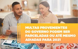 Vai Um Pouco De Folego Multas Do Governo Podem Ser Parceladas - Contabilidade em Nova Iguaçu - RJ | Luciane Contabilidade