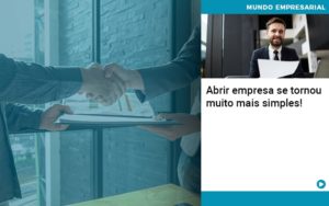 Abrir Empresa Se Tornou Muito Mais Simples - Contabilidade em Nova Iguaçu - RJ | Luciane Contabilidade