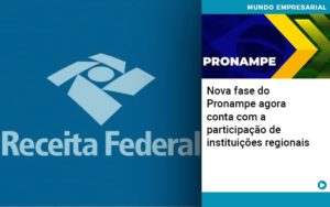 Nova Fase Do Pronampe Agora Conta Com A Participacao De Instituicoes Regionais - Contabilidade em Nova Iguaçu - RJ | Luciane Contabilidade