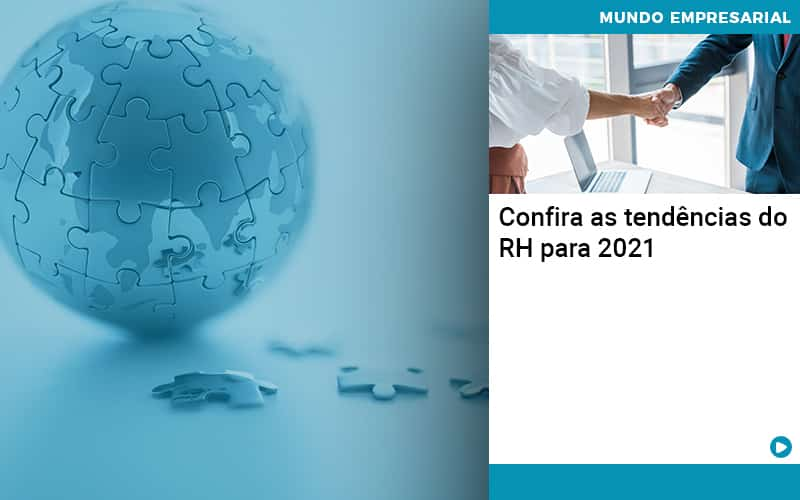 Confira As Tendencias Do Rh Para 2021 Abrir Empresa Simples - Contabilidade Em Nova Iguaçu - RJ | Luciane Contabilidade